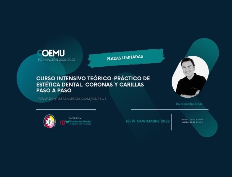 Curso intensivo teórico-práctico de estética dental. Coronas y carillas paso a paso