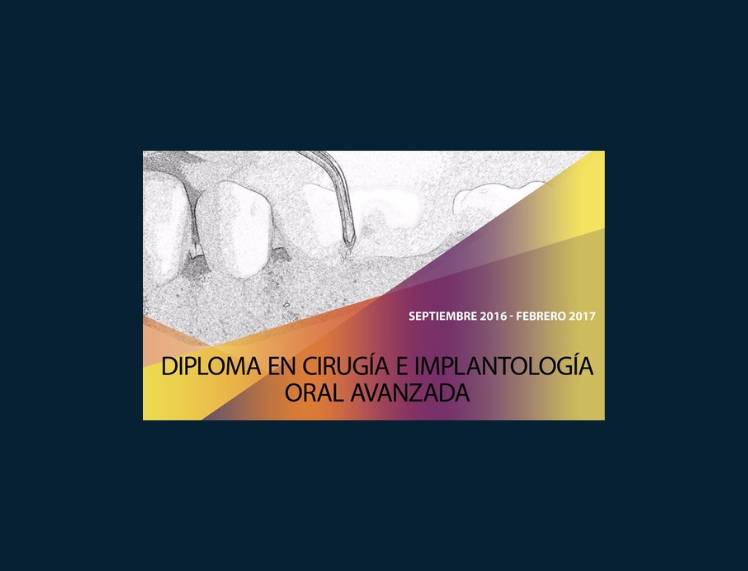 I Edición Curso modular de Cirugía e Implantología Oral Avanzada - Módulo III
