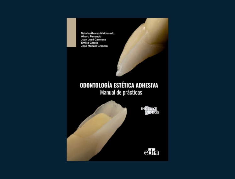 Presentación del libro ODONTOLOGÍA ESTÉTICA ADHESIVA. MANUAL DE PRÁCTICAS
