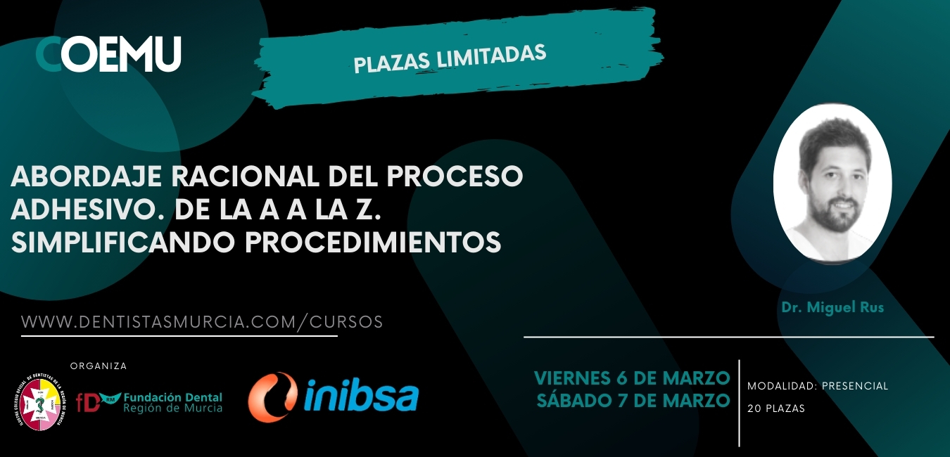 Abordaje racional del proceso adhesivo. De la A a la Z. Simplificando procedimientos.